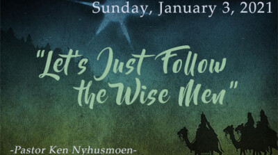 Let's Just Follow the Wise Men Sunday